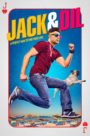 Jack And Dil (2018) Movie | Dubbed Hindi Movie HDTVRip x264 [700MB]