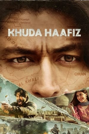 Khuda Haafiz (2020) Movie | Dubbed Hindi Movie HDRip x264 [1.2GB]